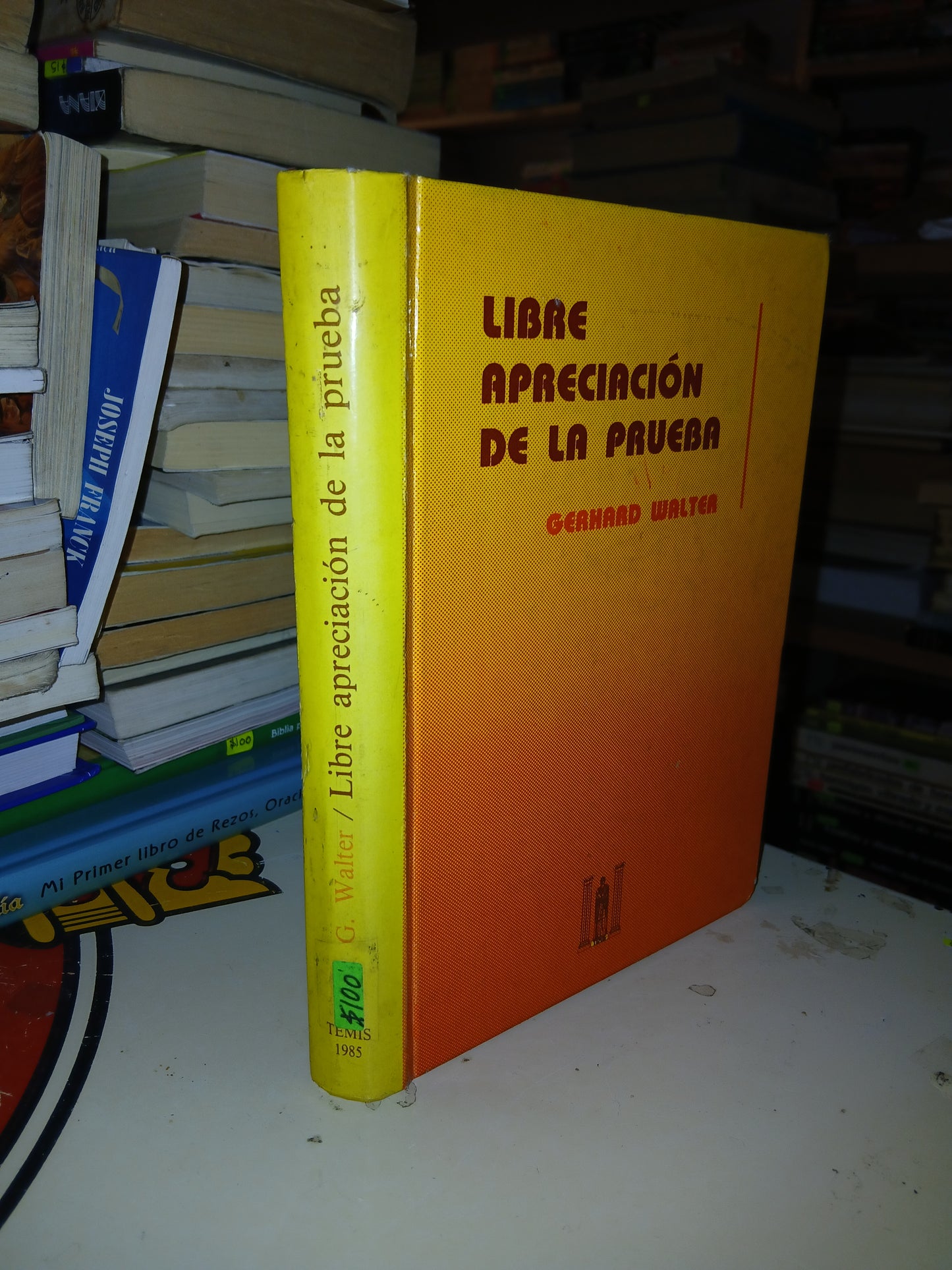 LIBRE APRECIACIÓN DE LA PRUEBA POR GERHARD WALTER USADO DERECHO LITERARIO 207