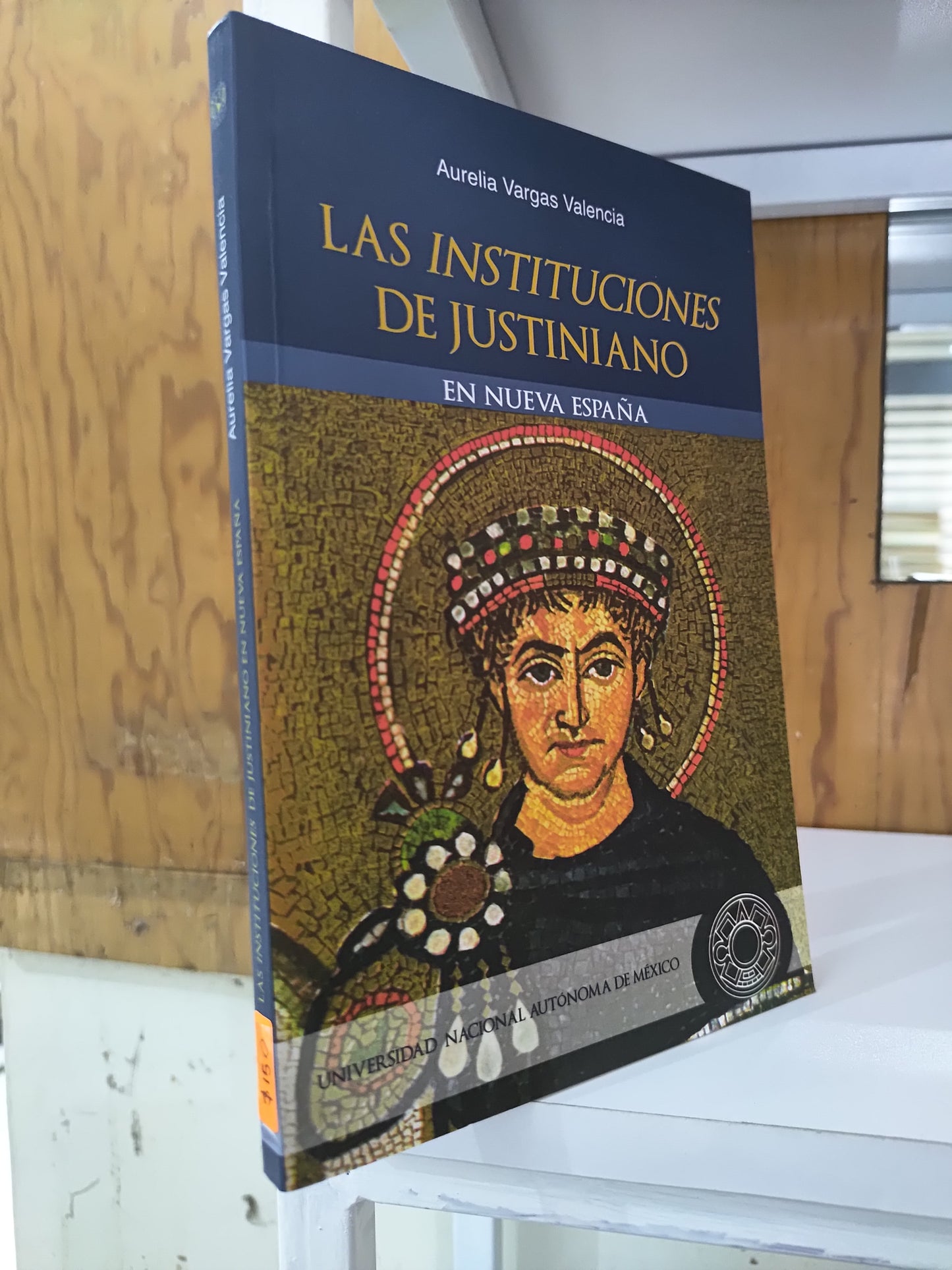 LAS INSTITUCIONES DE JUSTINIANO POR AURELIA VARGAS VALENCIA USADO HISTORIA JUAREZ 515