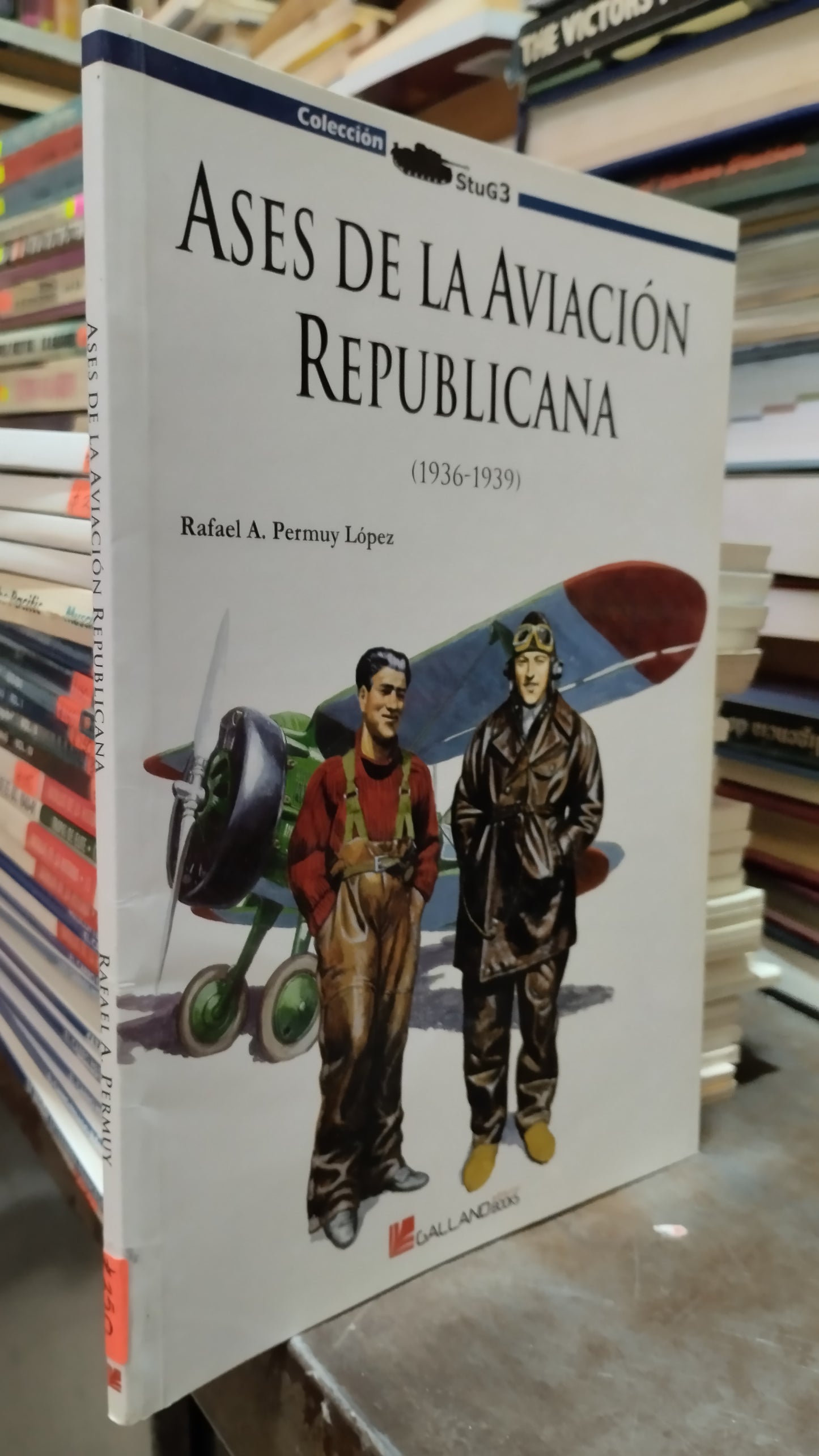ASES DE LA AVIACION REPUBLICANA POR RAFAEL A PERMUY LOPEZ LIBRO USADO HISTORIA ALDAMA