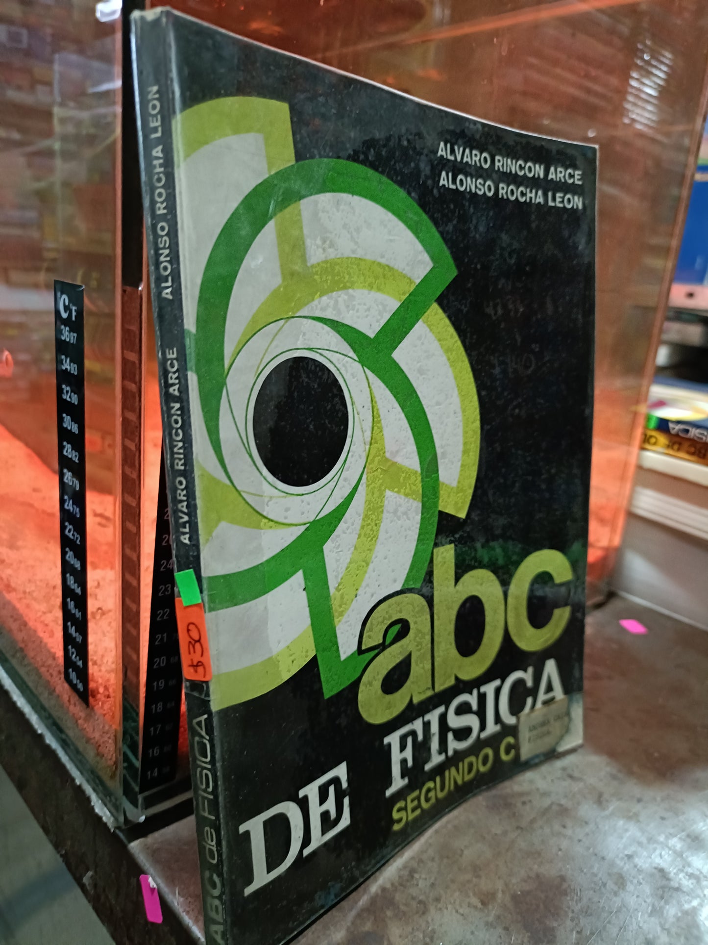 ABC DE FISICA SEGUNDO CURSO POR ALVARO RINCON ARCE Y ALONSO ROCHA LEON USADOS FISICA ALDAMA
