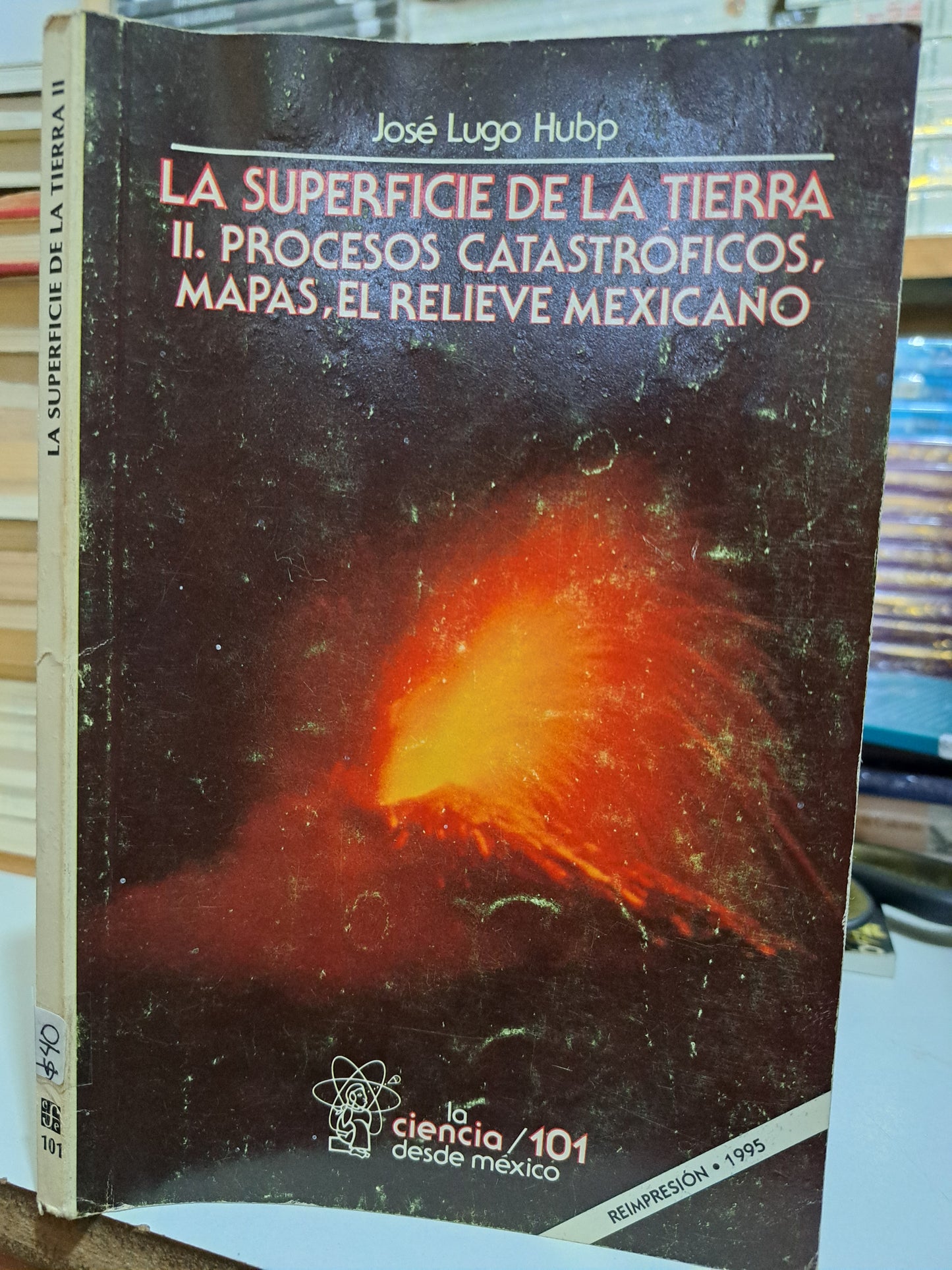 LA SUPERFICIE DE LA TIERRA II JOSÉ LUGO HUBP USADO NOVELA JUÁREZ