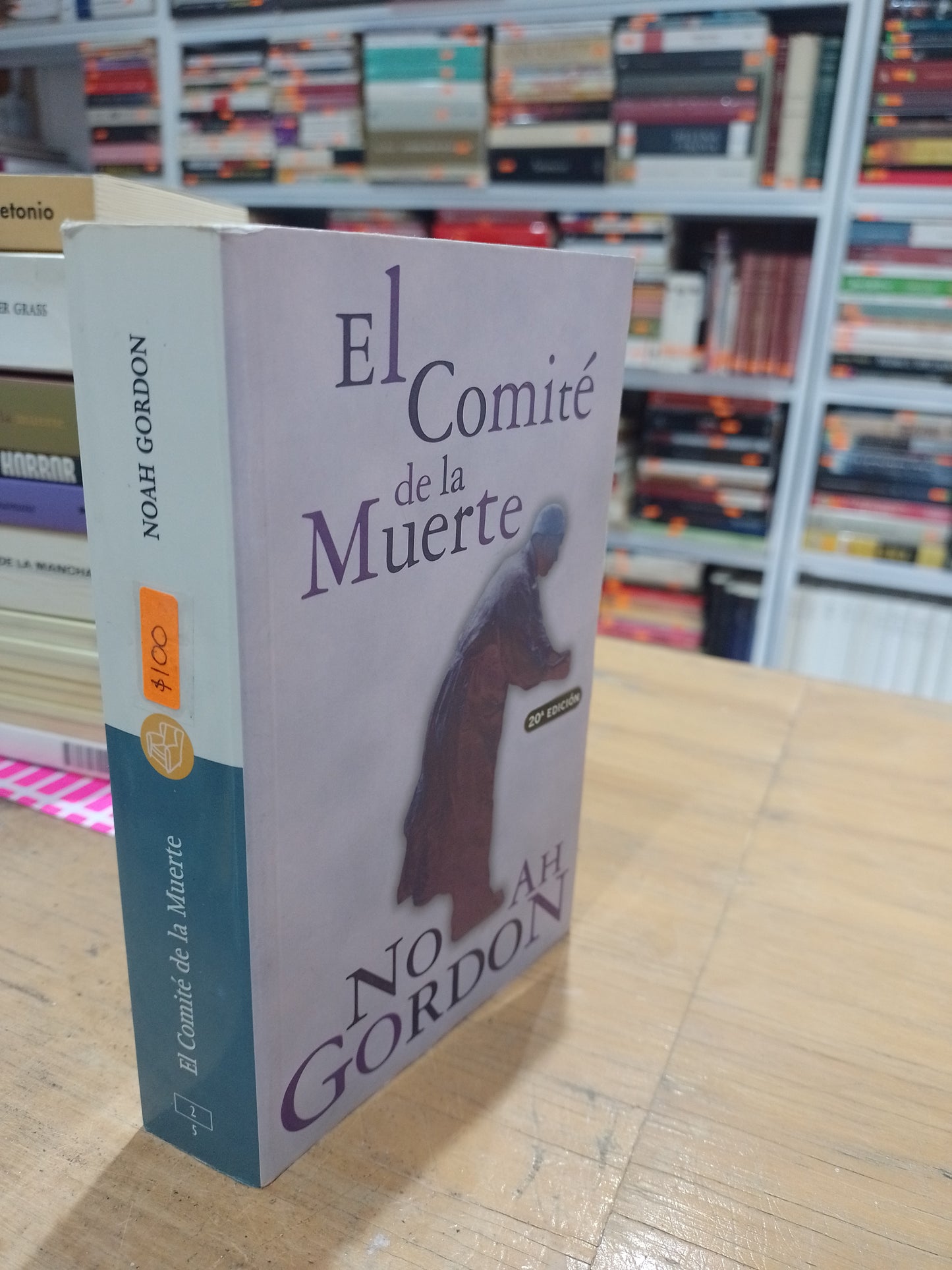 EL COMITE DE LA MUERTE POR NOAH GORDON USADO NOVELA JUAREZ 515
