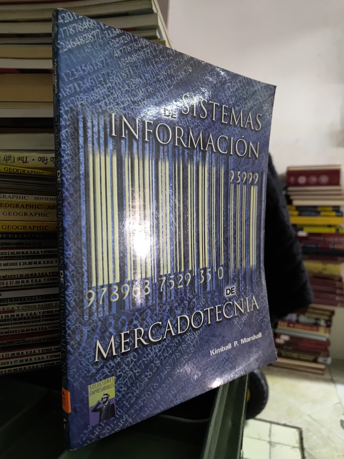 SISTEMAS DE INFORMACION DE MERCADOTECNIA POR KIMBALL P. MARSHALL USADO ADMINISTRACION JUAREZ 515