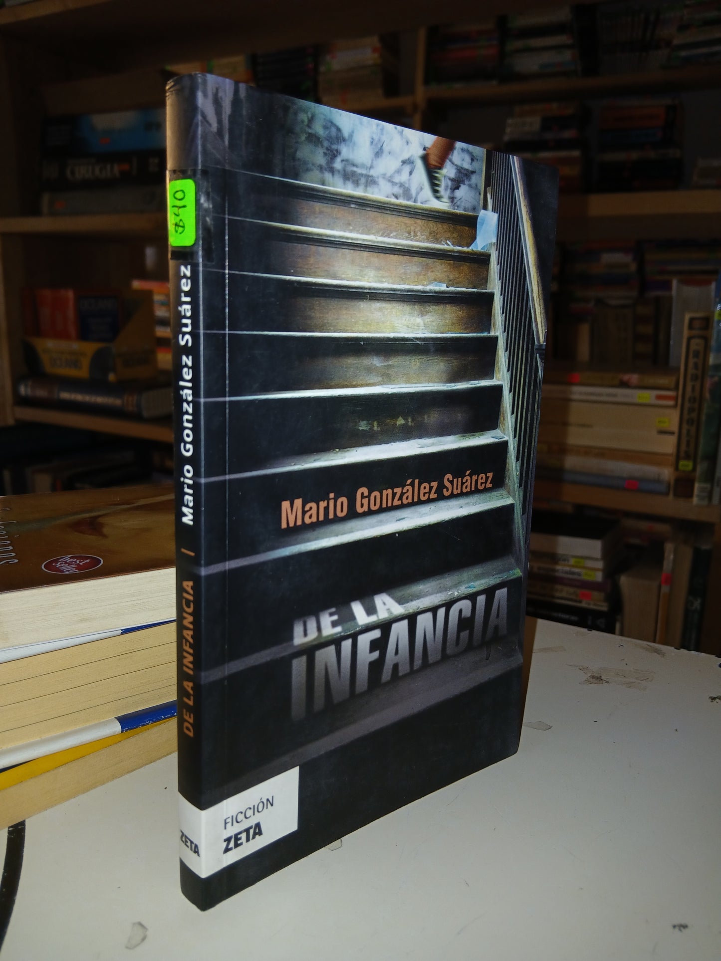 DE LA INFANCIA POR MARIO GONZÁLEZ SUÁREZ USADO NOVELA LITERARIO 207
