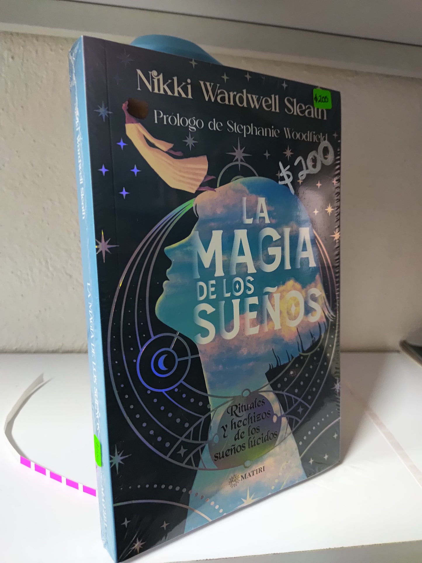 LA MAGIA DE LOS SUEÑOS POR NIKKI WARDWELL SLEATH NUEVOS JUAREZ 515