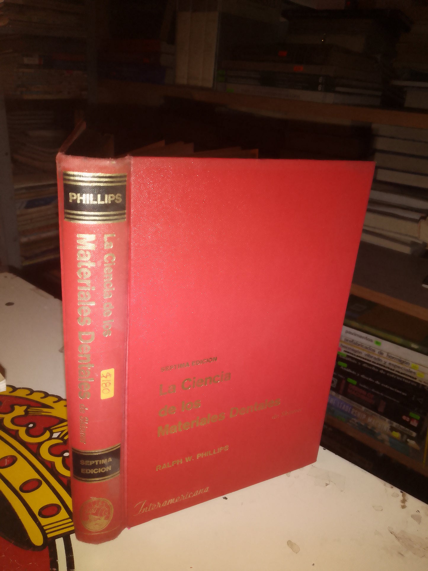 LA CIENCIA DE LOS MATERIALES DENTALES DE SKINNER POR RALPH W. PHILLIPS USADO MEDICINA LITERARIO 207