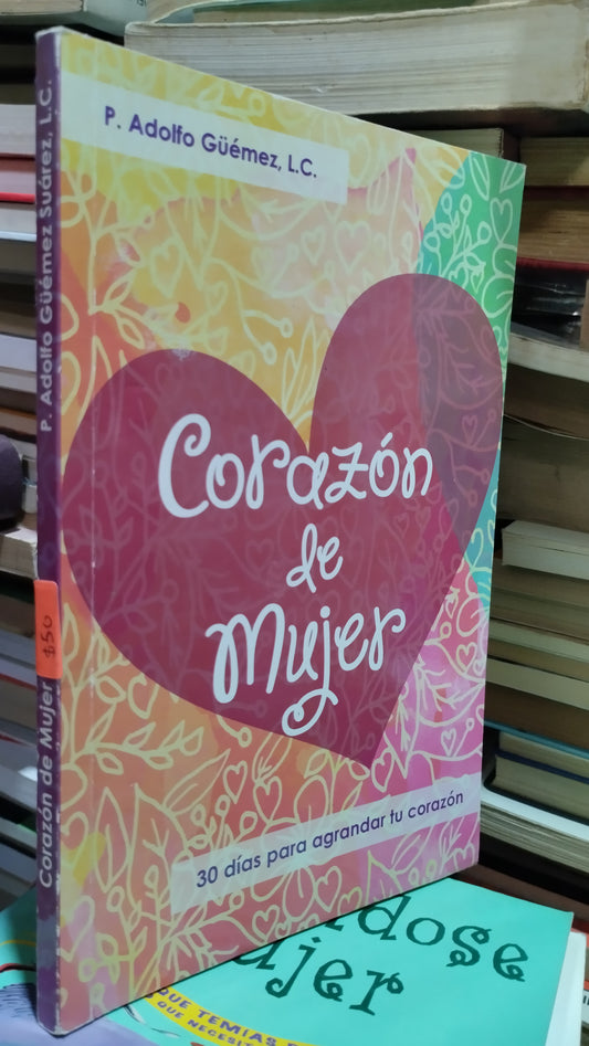 CORAZON DE MUJER POR AFOLFO GUEMEZ LIBRO USADO SUPERACION PERSONAL ALDAMA