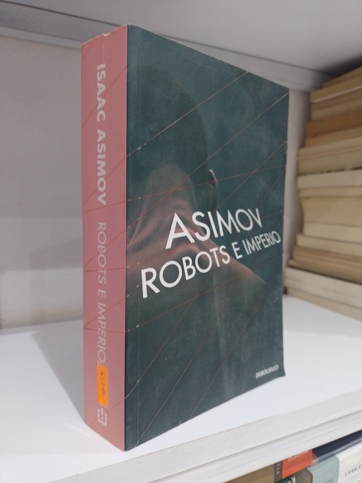 ROBOTS E IMPERIO POR ISAAC ASIMOV USADO NOVELA JUAREZ 515