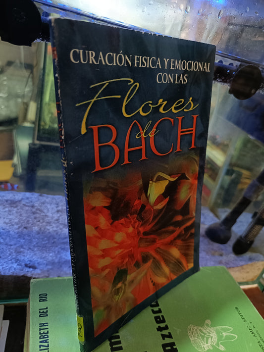 CURACION FISICA Y EMOCIONAL CON LAS FLORES DE BACH USADO SALUD ALDAMA
