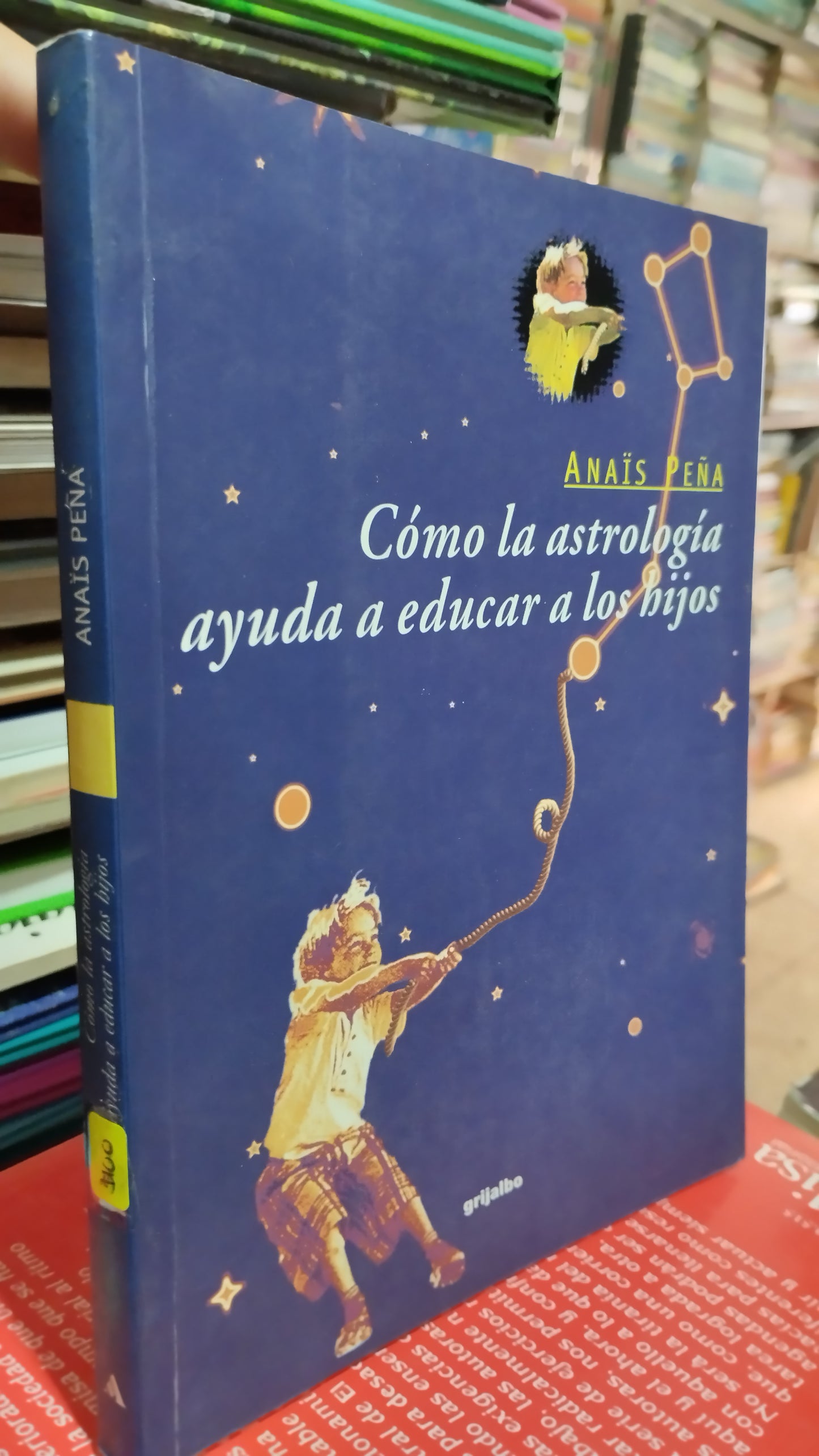 COMO LA ASTROLOGIA AYUDA A EDUCAR A LOS HIJOS POR ANAIS PEÑA LIBRO USADO ESOTERISMO ALDAMA