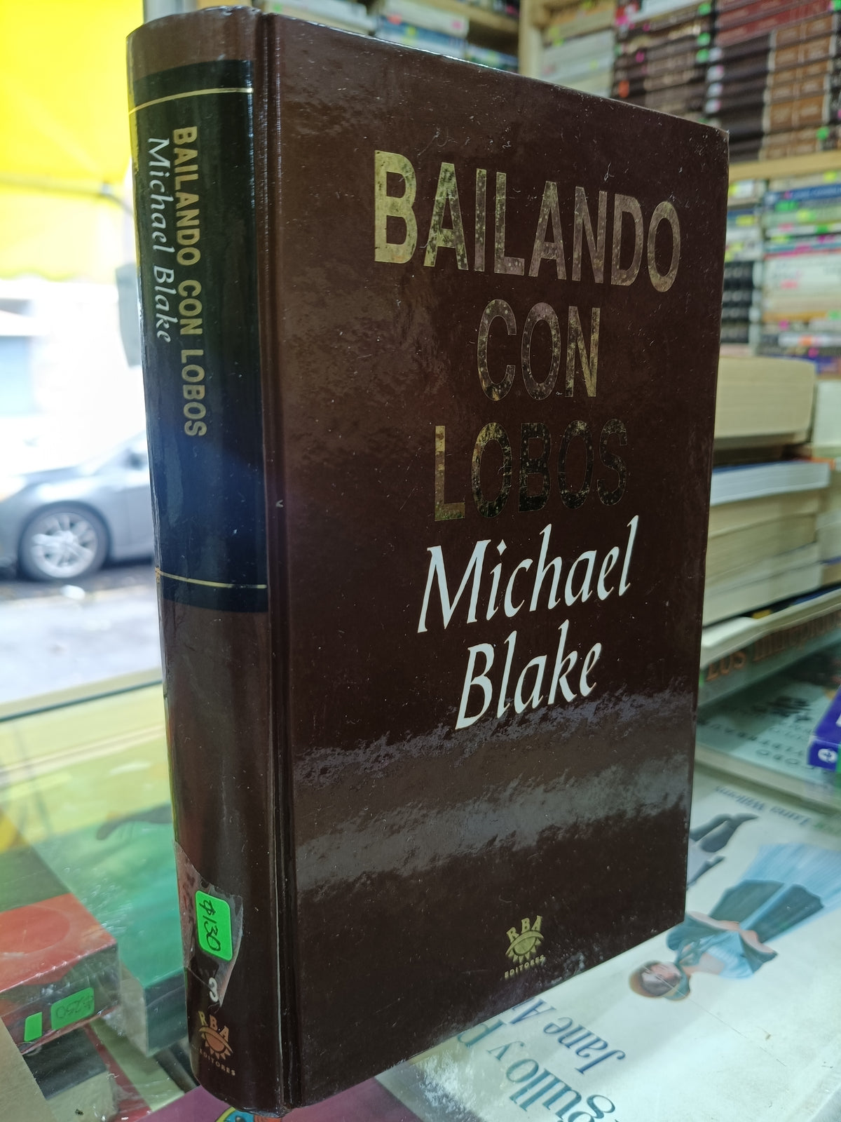 BAILANDO CON LOBOS POR MICHAEL BLAKE USADO NOVELA JUAREZ 507