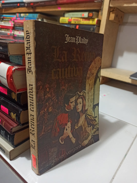 LA REINA CAUTIBA POR JEAN PLAIDY USADO NOVELAS JUÁREZ
