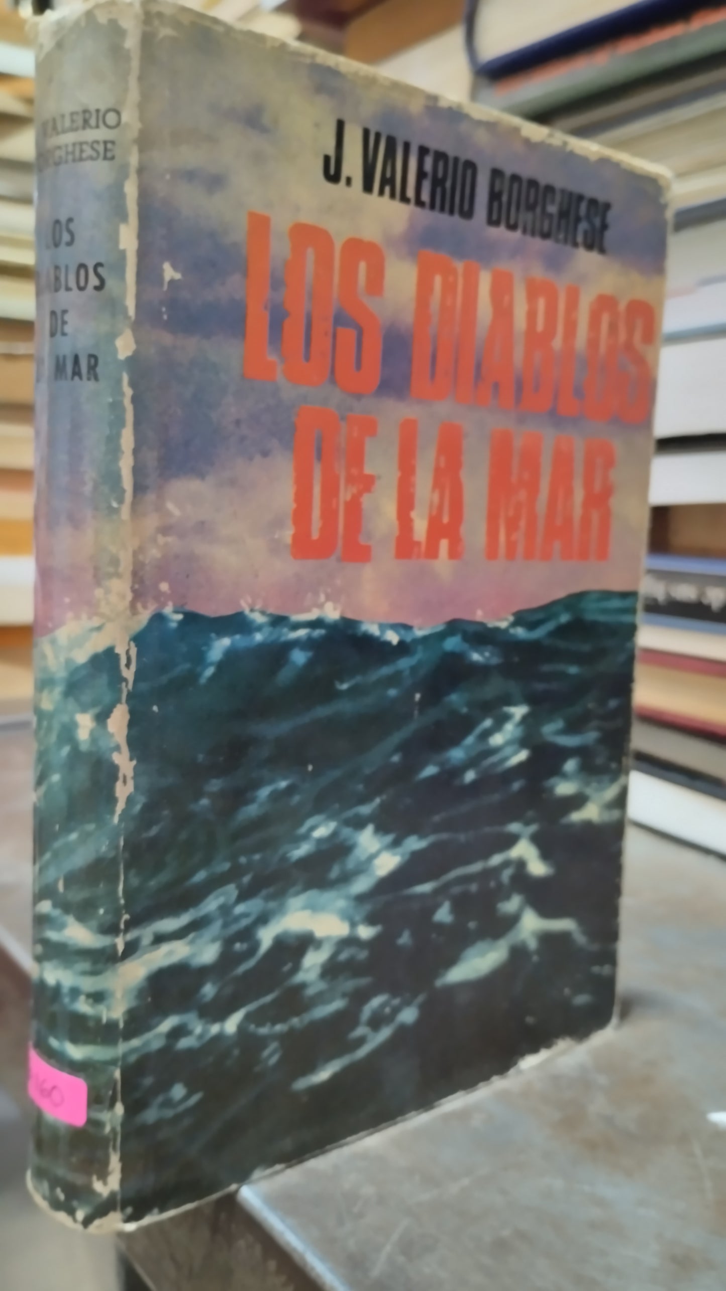 LOS DIABLOS DE LA MAR POR J VALERIO BORGHESE LIBRO USADO HISTORIA ALDAMA