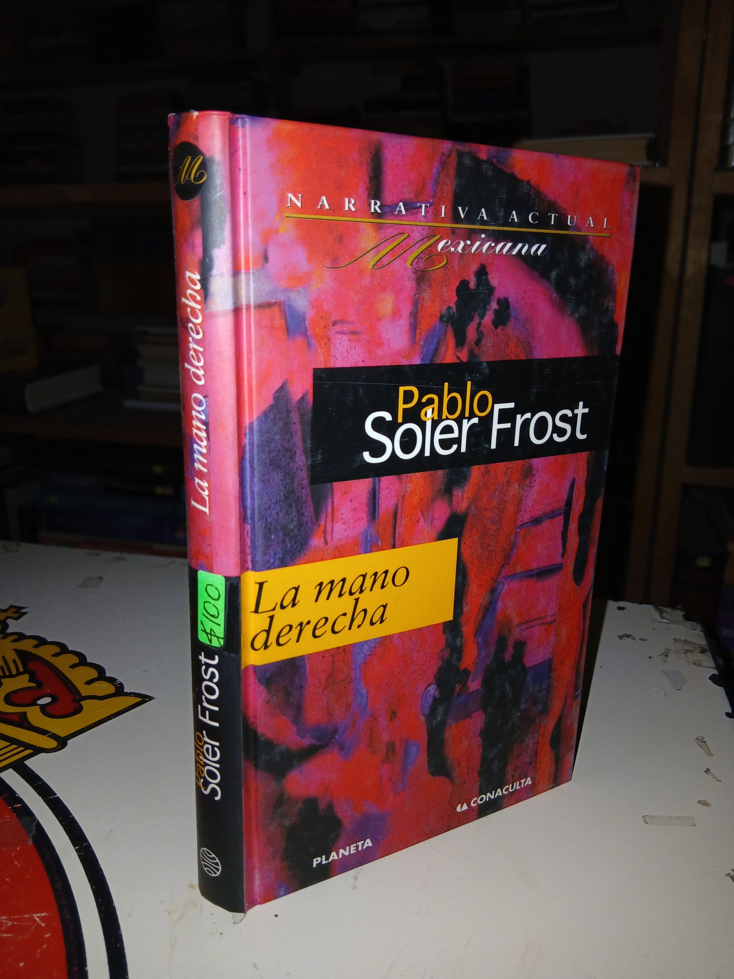 LA MANO DERECHA POR PABLO SOLER FROST USADO NOVELA LITERARIO 207
