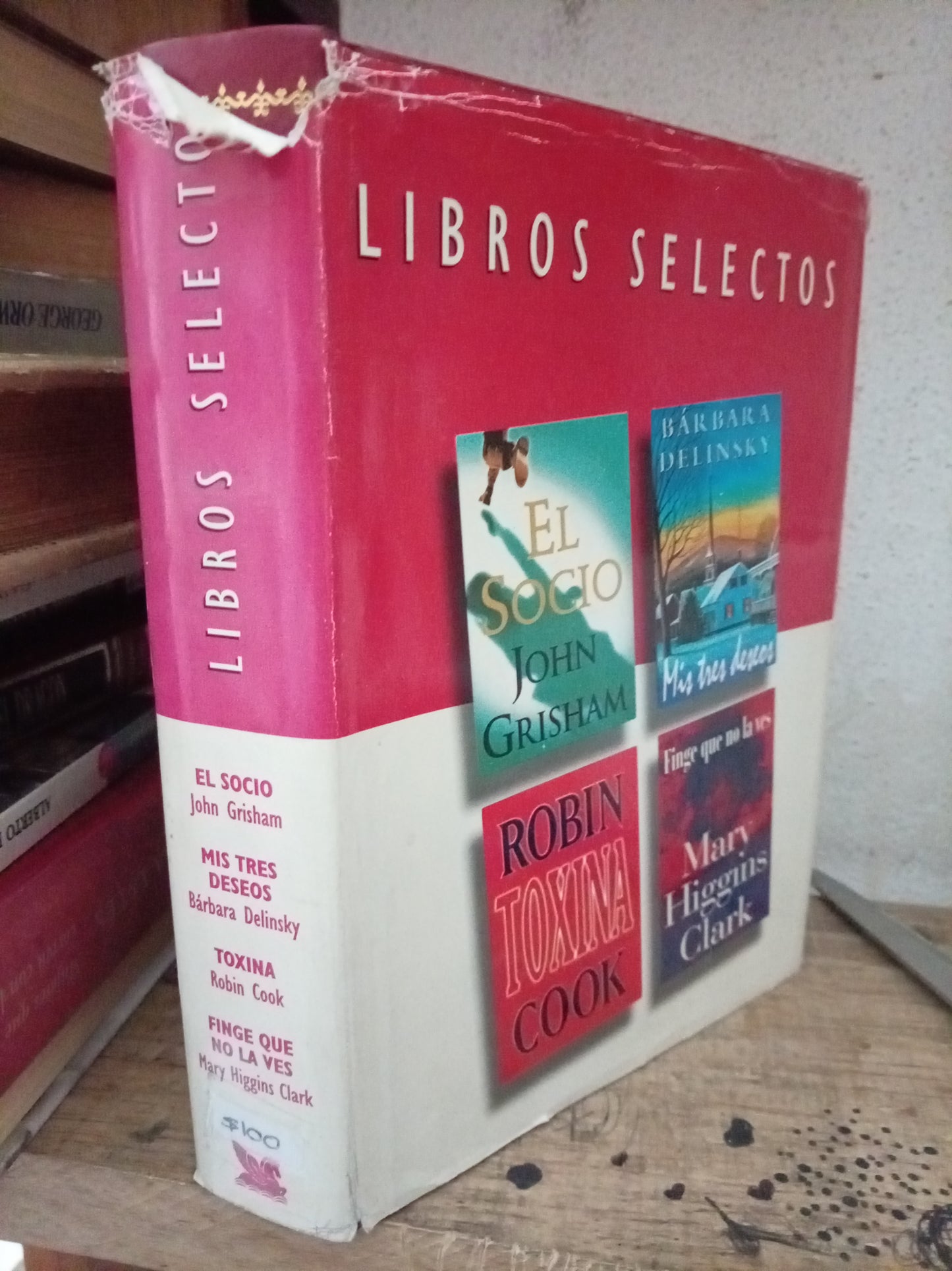 EL SOCIO JOHN GRISHAM, MIS TRES DESEOS POR BARBARA DELINSKY, TOXINA POR ROBIN COOK, FINGE QUE NO LA VES POR MERY HIGGINS CLARK USADO NOVELA LITERARIO 305