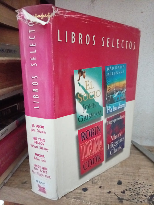 EL SOCIO JOHN GRISHAM, MIS TRES DESEOS POR BARBARA DELINSKY, TOXINA POR ROBIN COOK, FINGE QUE NO LA VES POR MERY HIGGINS CLARK USADO NOVELA LITERARIO 305