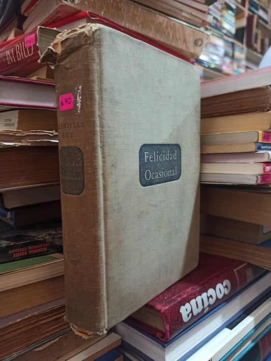 FELICIDAD OCASIONAL POR GABRIELLE ROY USADO SUPERACIÓN PERSONAL ALDAMA