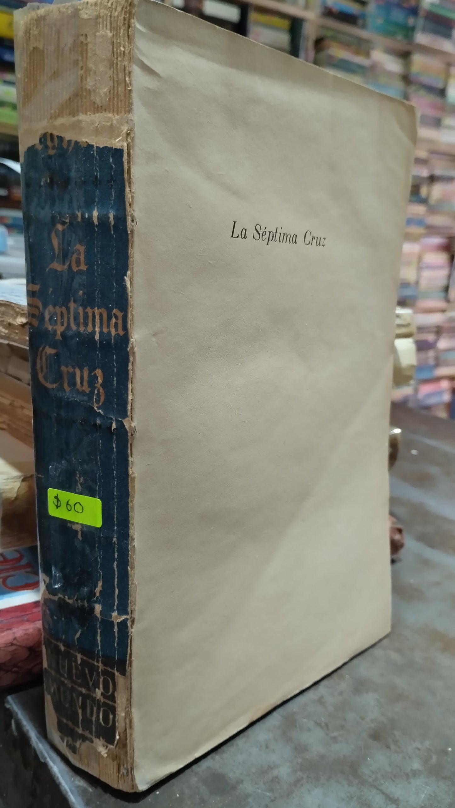 LA SEPTIMA CRUZ LIBRO USADO NOVELAS ALDAMA