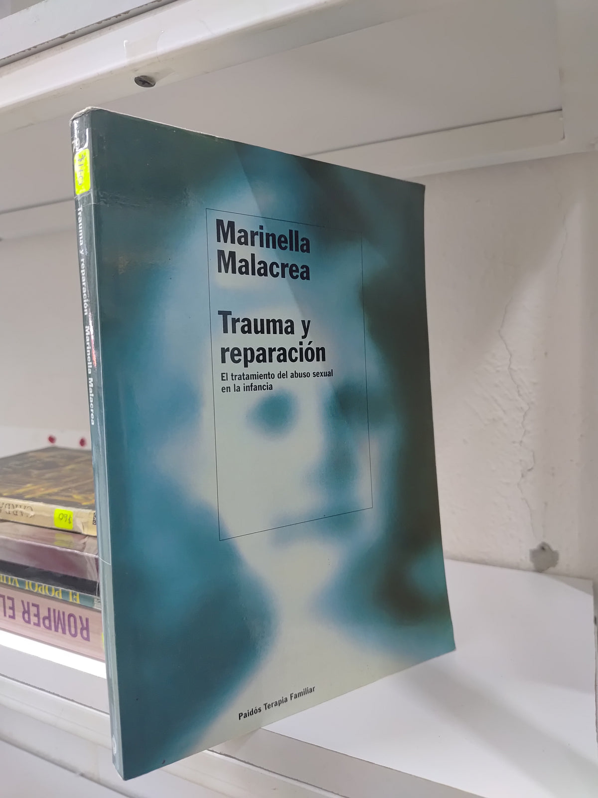 TRAUMA Y RECUPERACION POR MARINELLA MALACREA USADO PSICOLOGIA JUAREZ 515