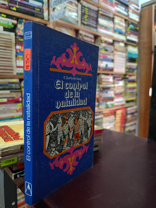 EL CONTROL DE LA NATALIDAD POR E QUINTANILLA SAINZ USADO SALUD LITERARIO 305