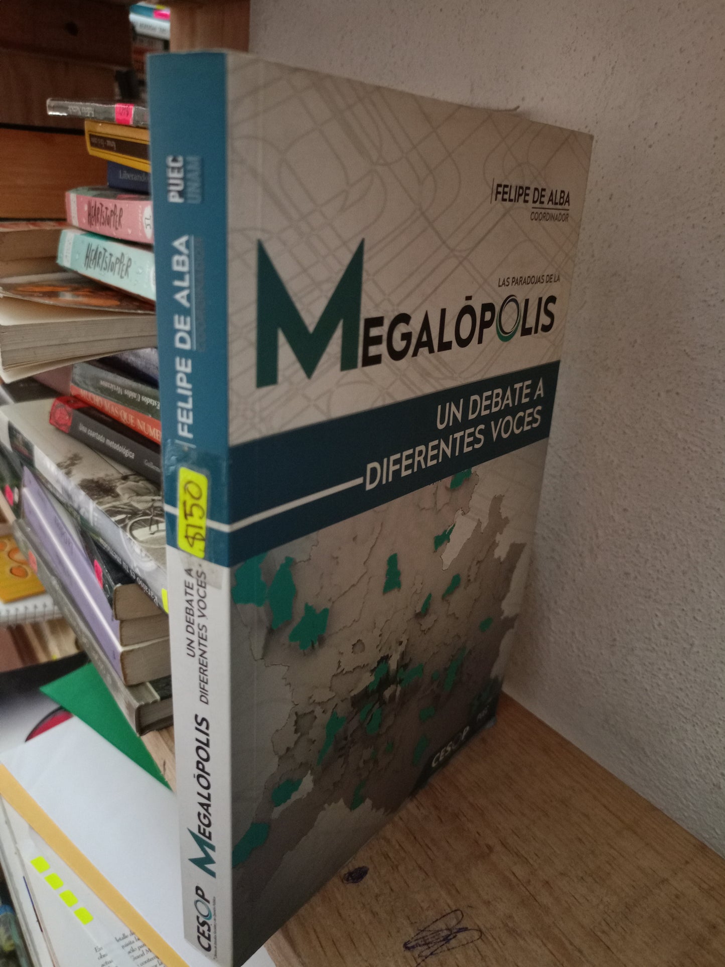 MEGALOPOLIS POR FELIPE DE ALBA USADO FILOSOFIA LITERARIO 305