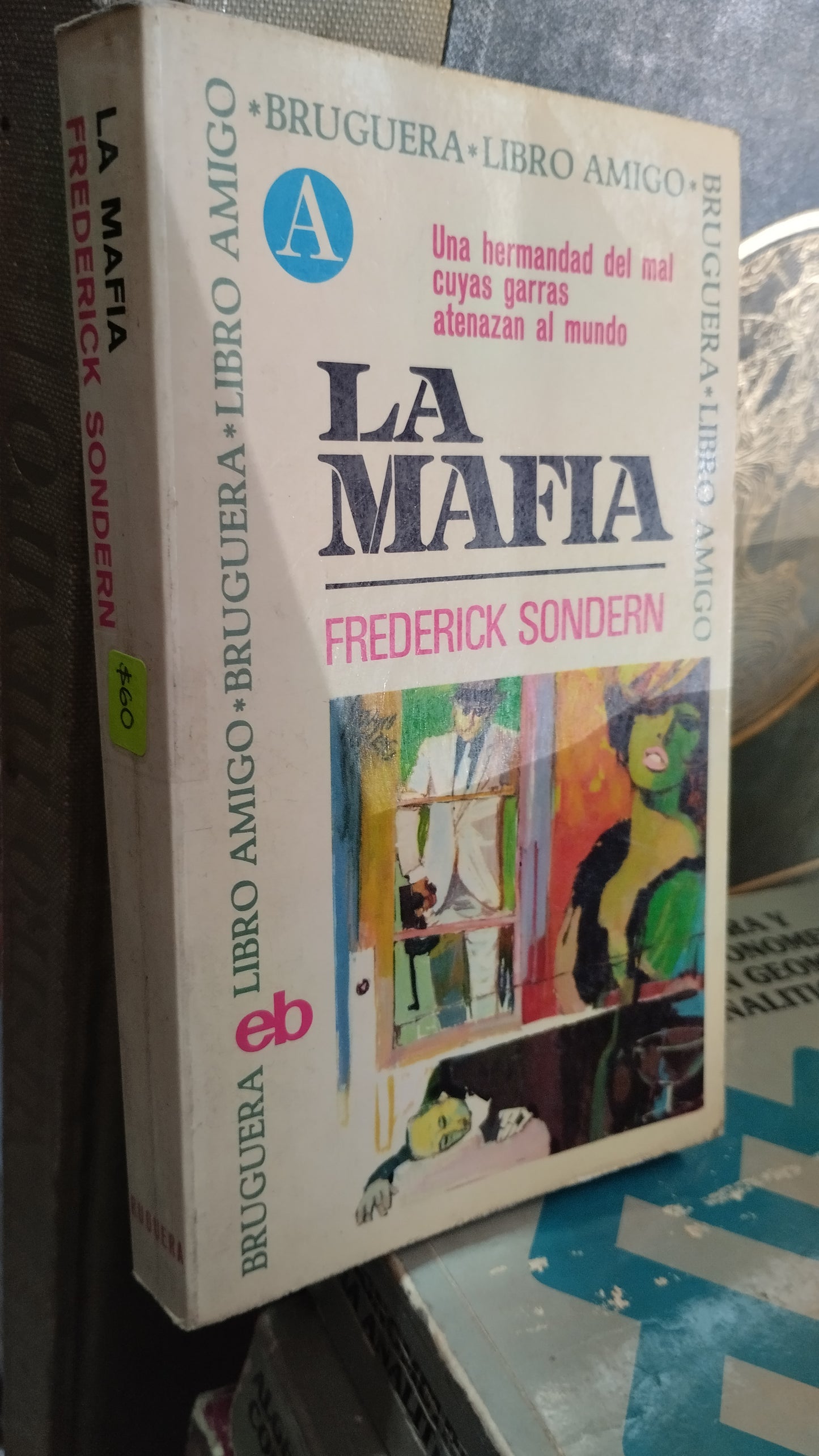 LA MAGIA POR FREDERICK SONDERN LIBRO USADO NOVELAS ALDAMA