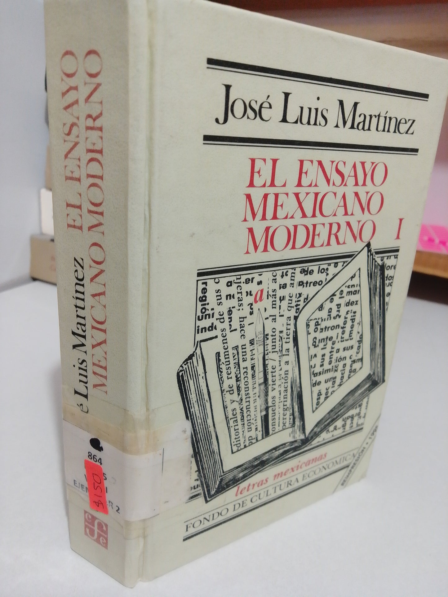 EL ENSAYO MEXICANO MODERNO 1 POR JOSE LUIS MARTÍNEZ USADO HISTORIA JUAREZ