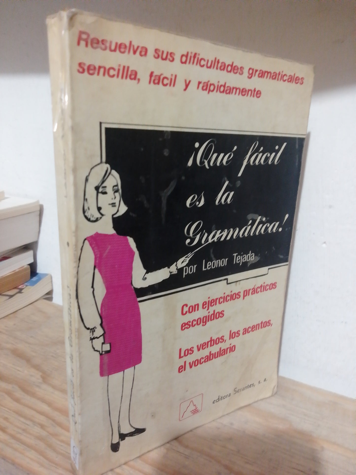 QUE FACIL ES LA GRAMATICA POR LEONOR TEJADA USADO EDUCACION