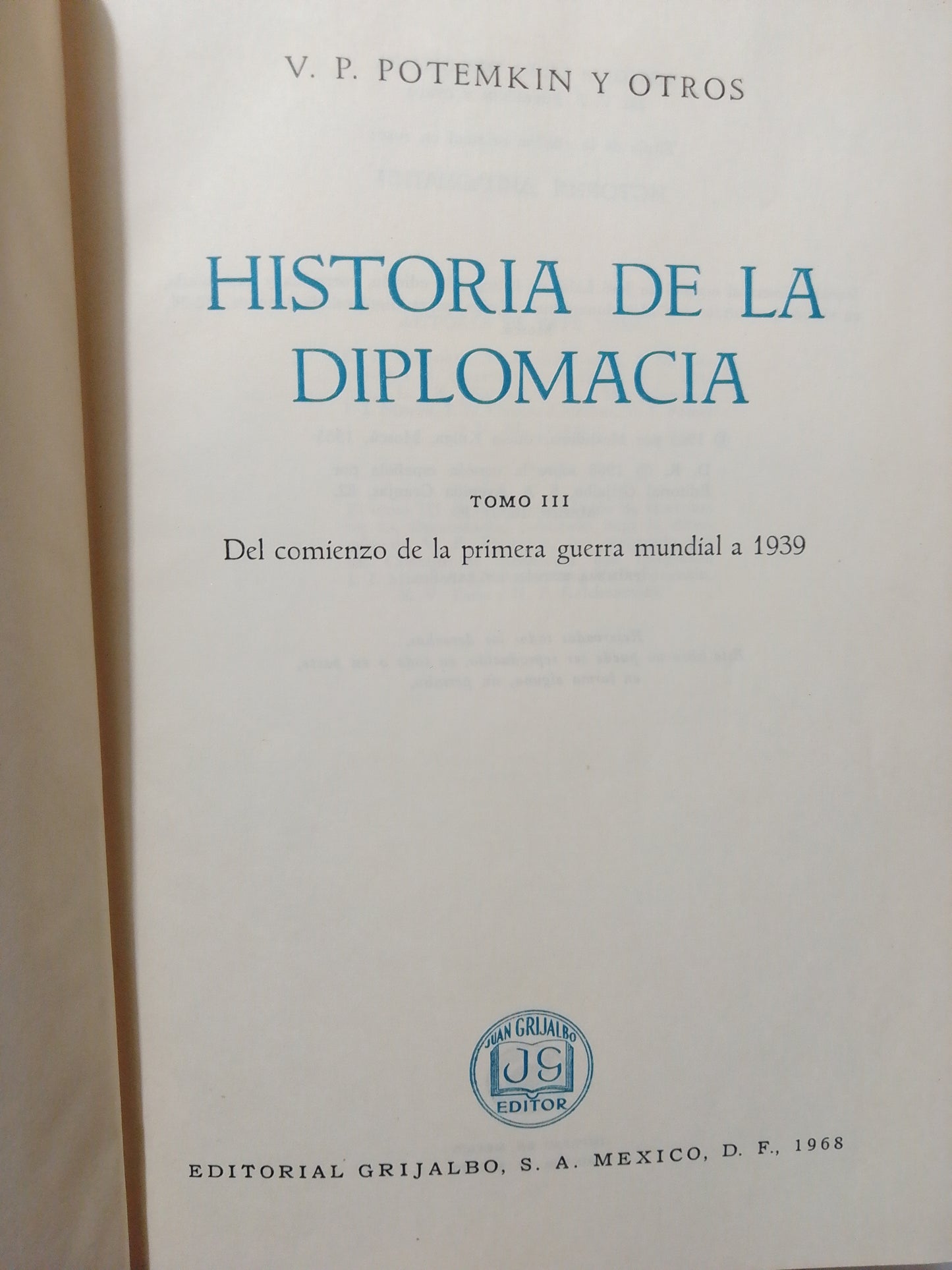 HISTORIA DE LA DIPLOMACIA 3 POR POTEMKIN Y OTROS USADO HISTORIA JUAREZ