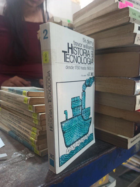 HISTORIA DE LA TECNOLOGIA POR T. K. DERRY USADO HISTORIA ALDAMA