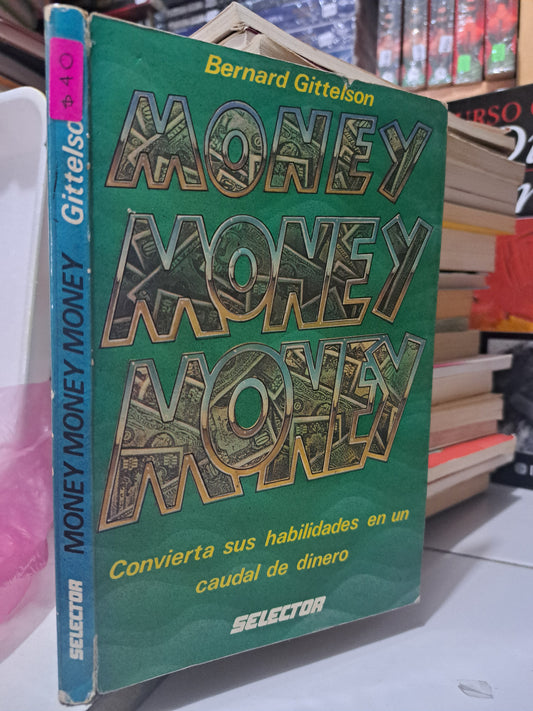 MONEY MONEY MONEY BERNARD GITTELSON USADO SUPERACIÓN PERSONAL JUÁREZ