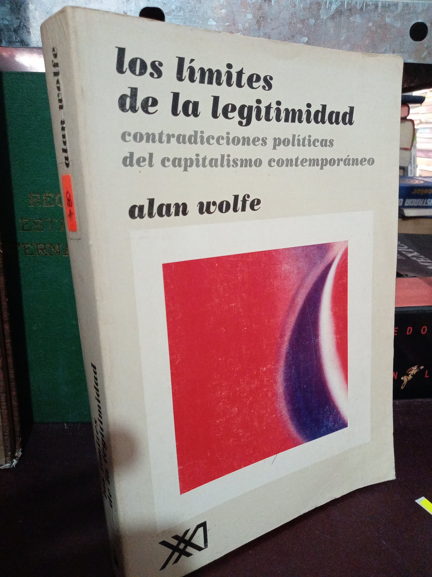 LOS LIMITES DE LA LEGITIMIDAD POR ALAN WOLFE USADO FILO.SOC LITERARIO 305