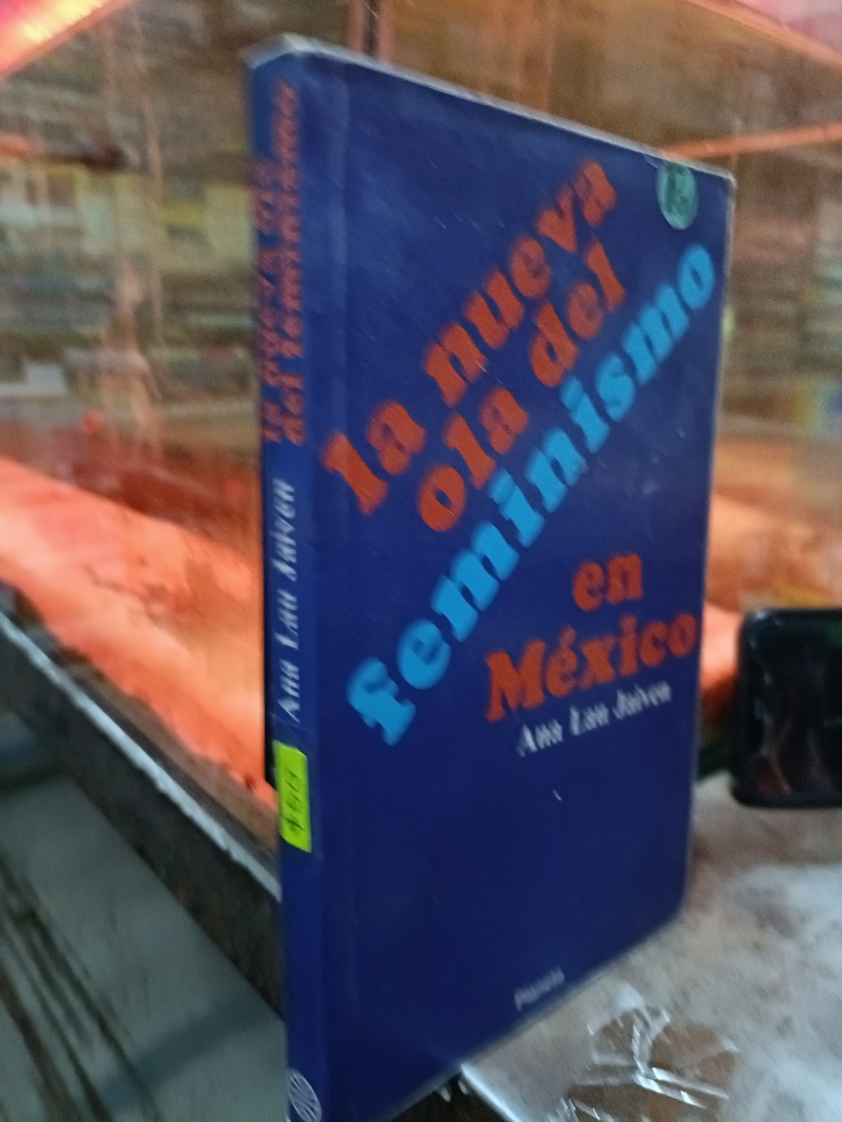 LA NUEVA OLA DEL FEMINISMO EN MEXICO POR ANA LAU JAIVEN USADO SOCIOLOGIA ALDAMA