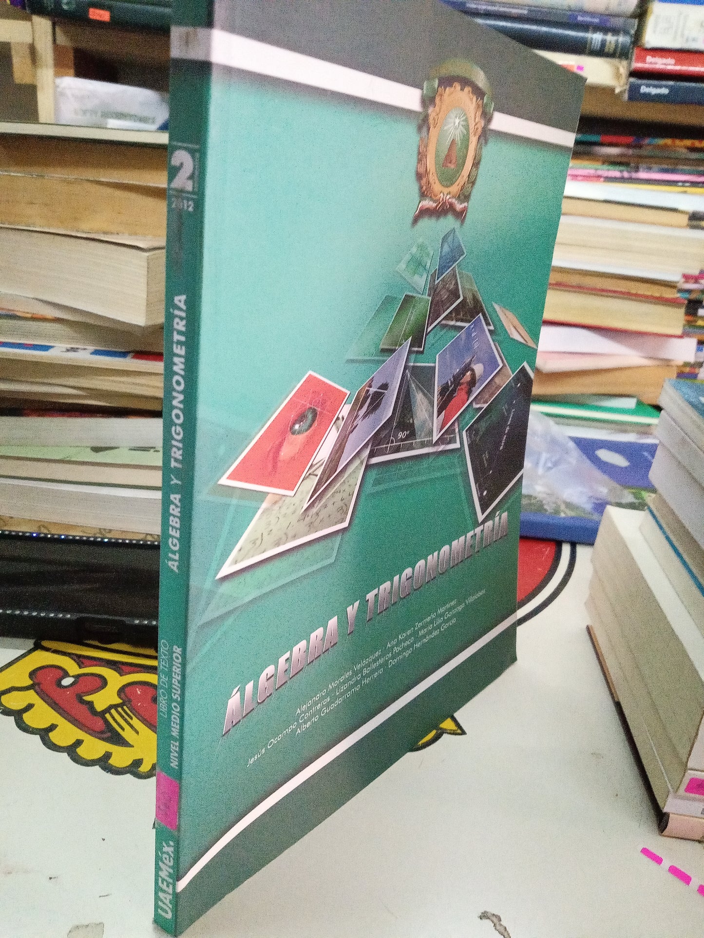 ALGEBRA Y TRIGONOMETRÍA SEGUNDO SEMESTRE 2012 UAEMEX POR AUTORES VARIOS USADO MATEMÁTICAS LITERARIO 207