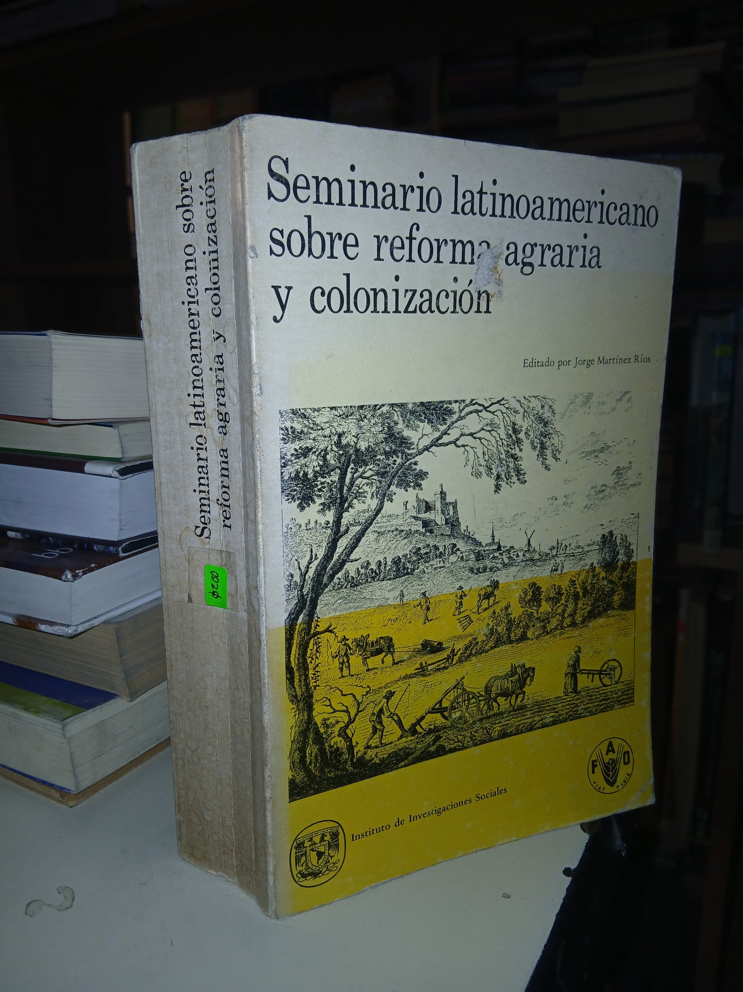 SEMINARIO LATINOAMERICANO SOBRE REFORMS AGRARIA Y COLONIZACIÓN POR JORGE MARTÍNEZ RÍOS USADO AGRARIA LITERARIO 207