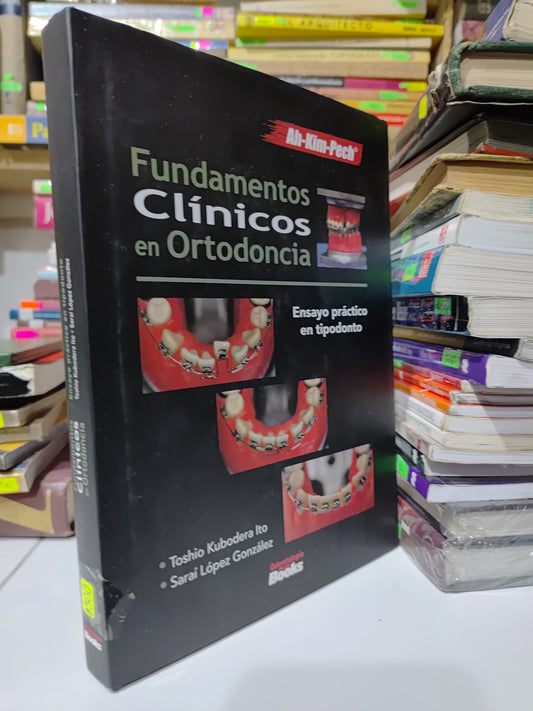 FUNDAMENTOS CLINICOS EN ORTODONCIA POR TOSHIO KUBODERA ITO USADO SALUD JUAREZ 507