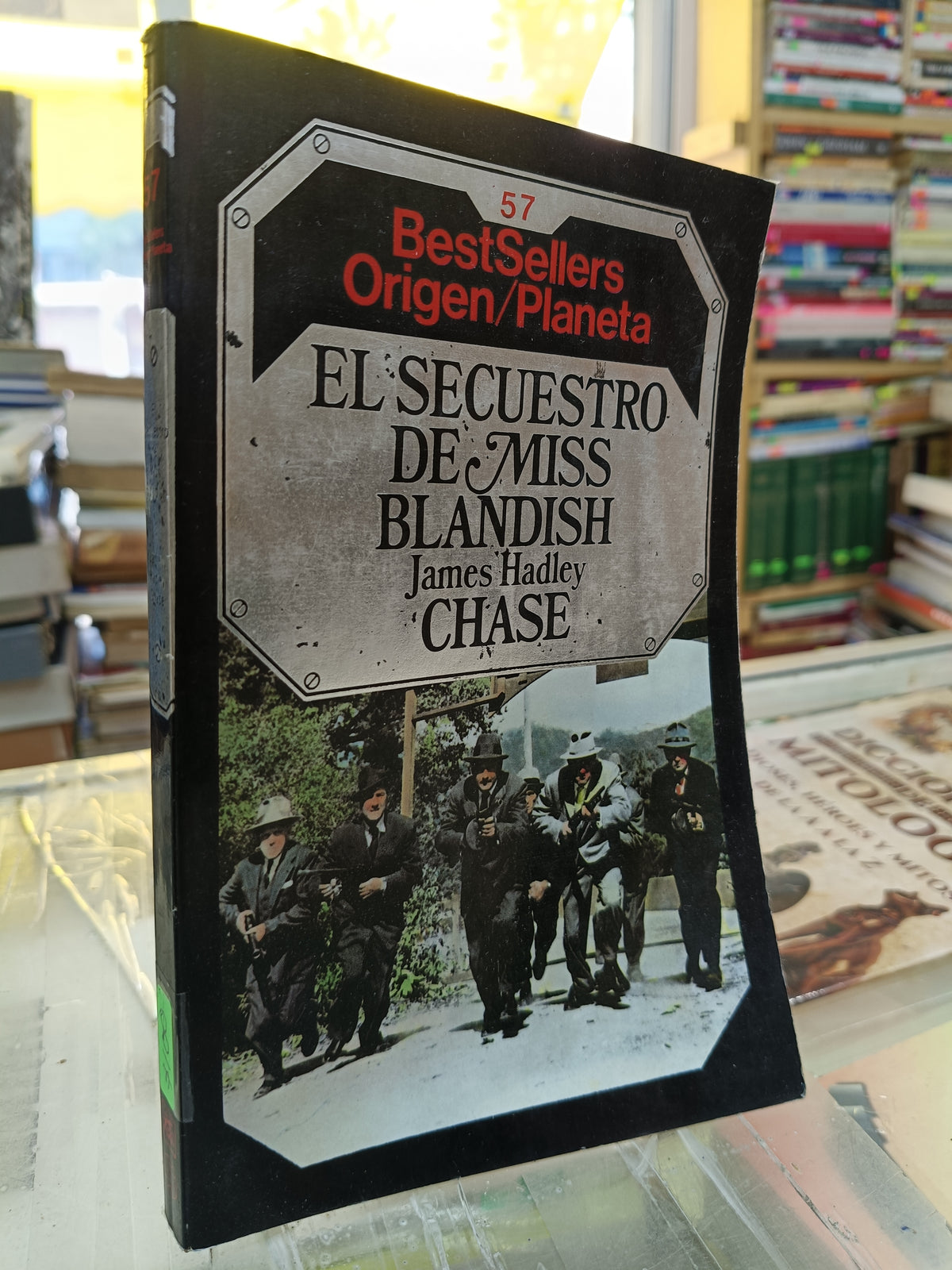 EL SECUESTRO DE MISS BLANDISH POR JAMES HASLEY CHASE USADO NOVELA JUAREZ 515