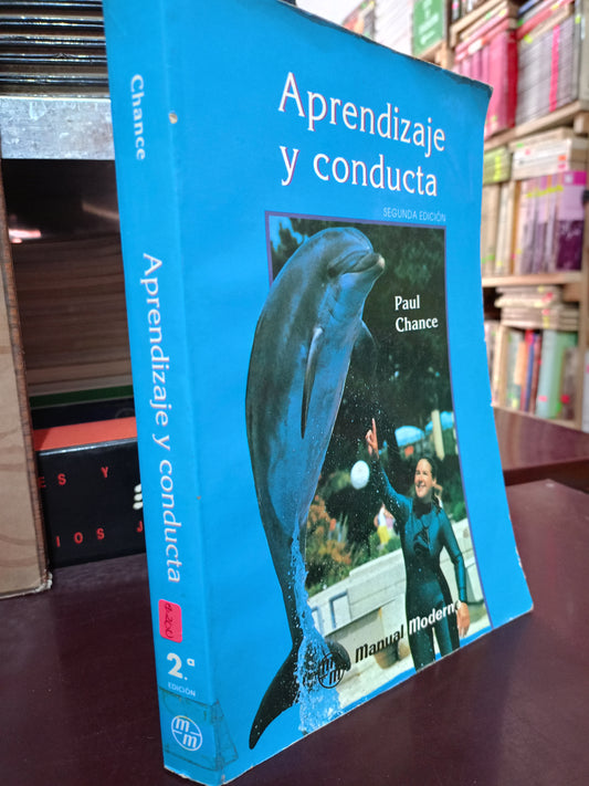 APRENDIZAJE Y CONDUCTA POR PAUL CHANCE USADO PSICOLOGÍA LITERARIO 305