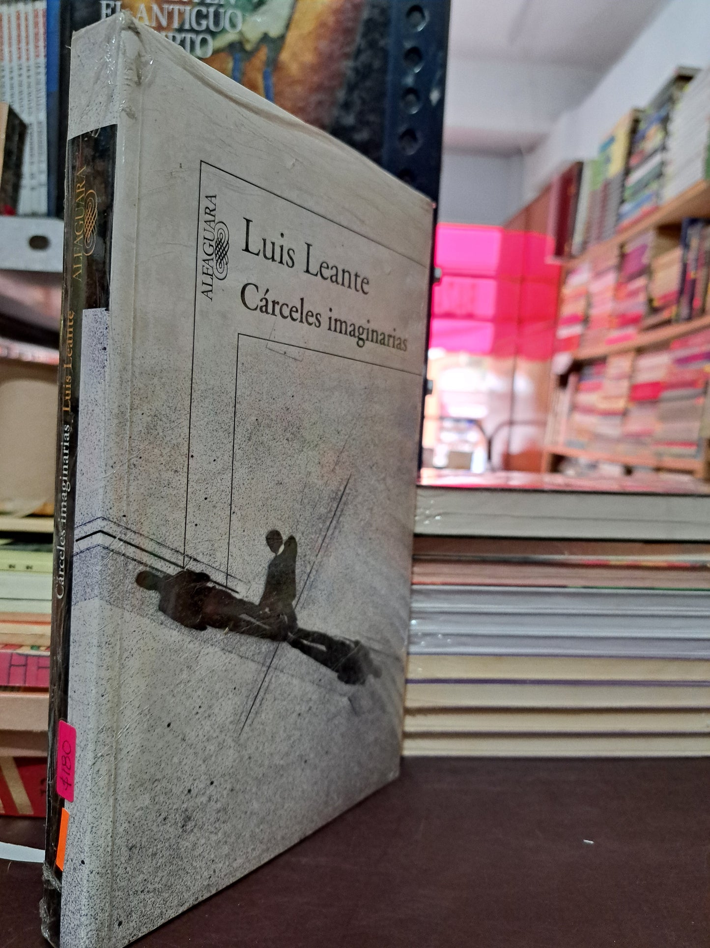 CARCELES IMAGINARIAS LUIS LEANTE NUEVO LIBROS NUEVOS LITERARIO 305