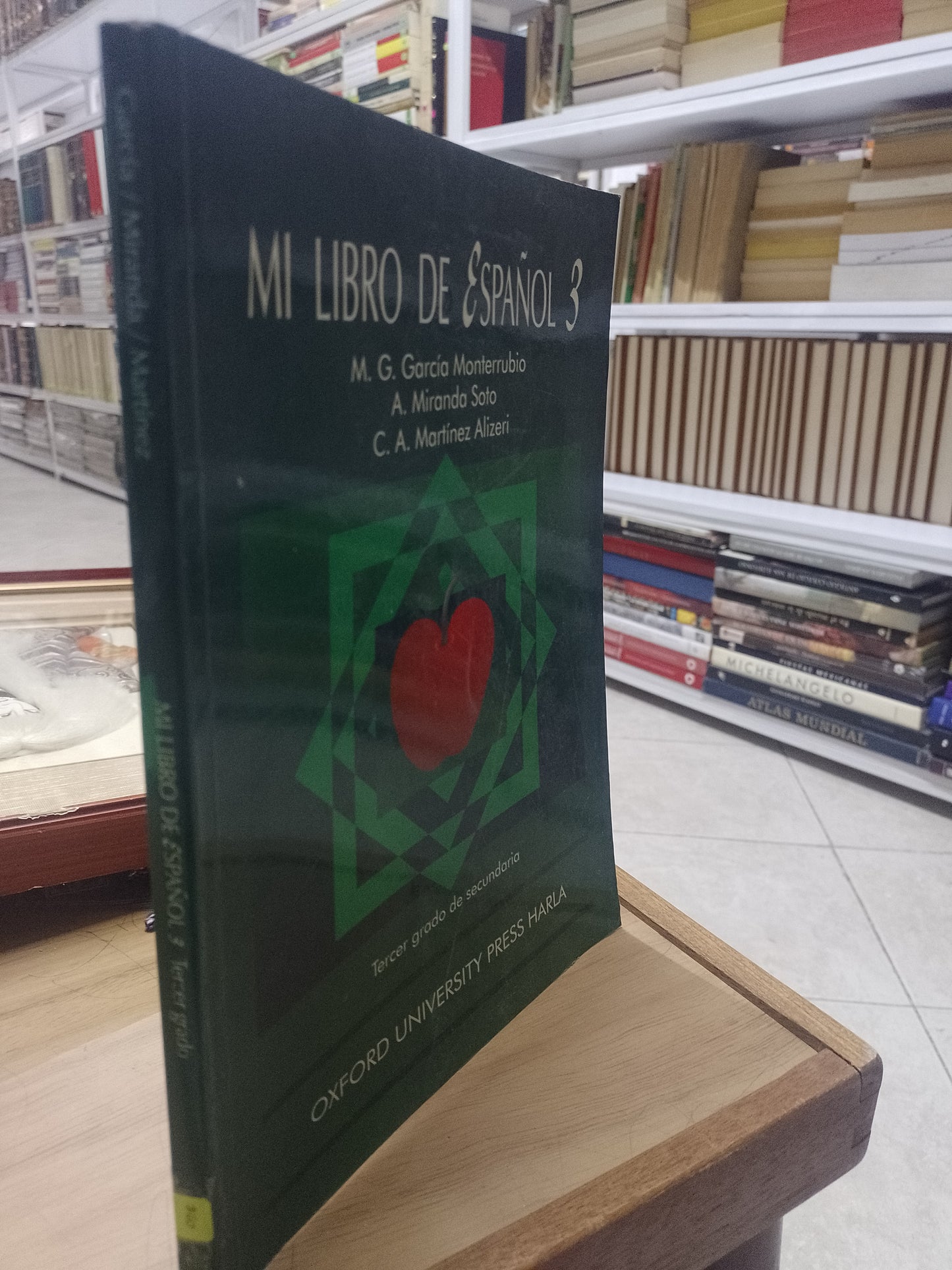 MI LIBRO DE ESPAÑOL 3 GARCIA MONTERRUBIO MIRANDA SOTO MARTINEZ ALIZERE USADO EDUCACION JUAREZ 515