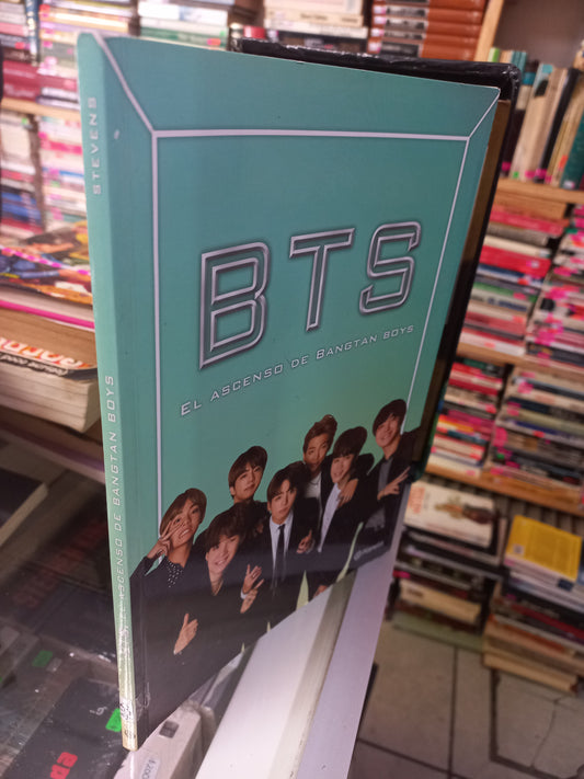 BTS EL ASCENSO DE BANGTAN BOYS POR CARA J. STEVENS USADO NOVELA JUÁREZ