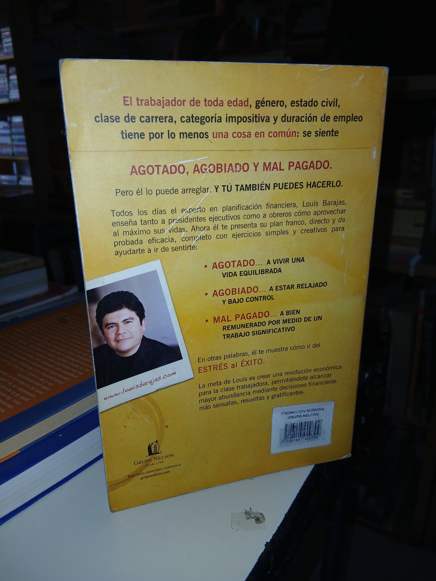 AGOTADO, AGOBIADO Y MAL PAGADO POR LOUS BARAJAS USADO SUPERACIÓN PERSONAL LITERARIO 207