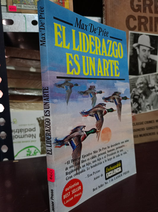 EL LIDERAZGO ES UN ARTE POR MAX DE PREE USADO SUPERACIÓN PERSONAL LITERARIO 305