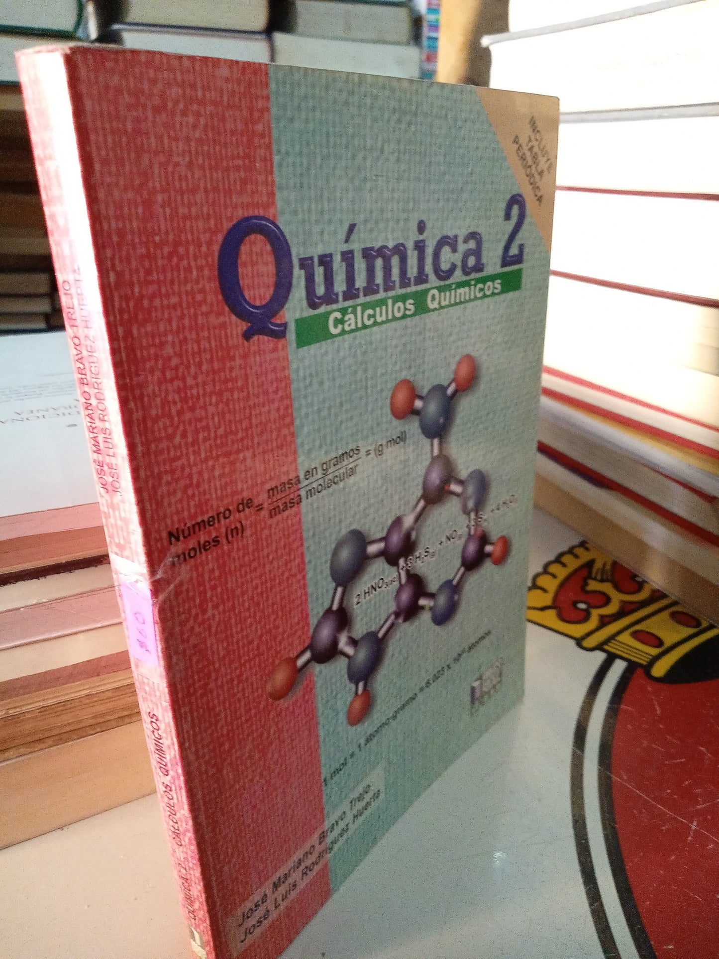 QUIMICA 2 CALCULOS QUIMICOS POR JOSE MARIANO BRAVO USADO QUIMICA LITERARIO 207