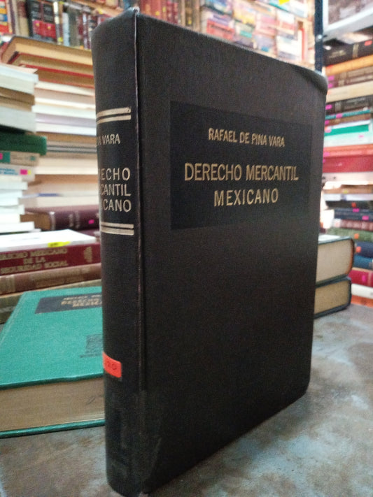 DERECHO MERCANTIL MEXICANO POR RAFAEL DE PINA VARA USADO DERECHO ALDAMA
