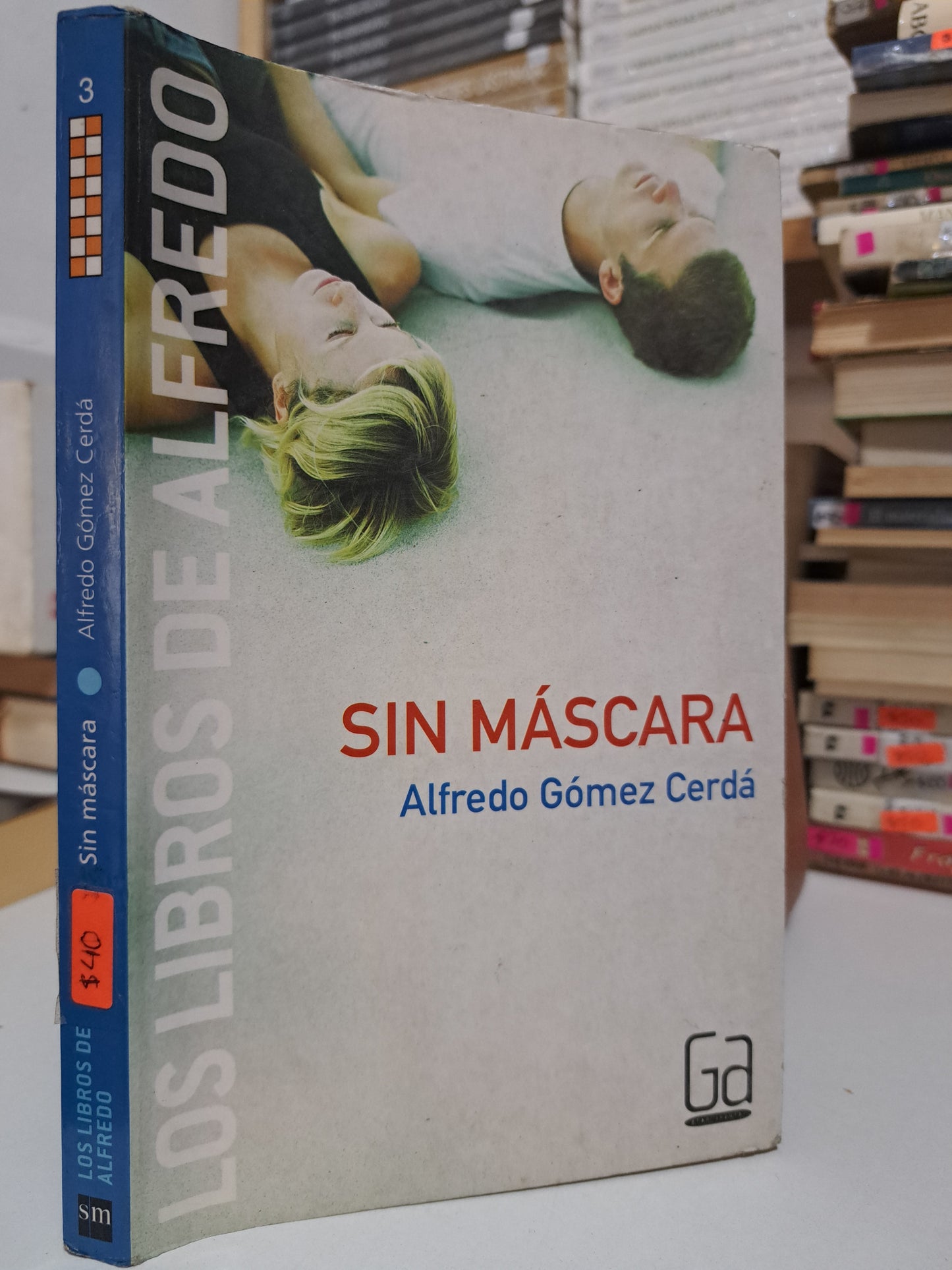 SIN MÁSCARA ALFREDO GÓMEZ CERDÁ USADO NOVELA JUÁREZ