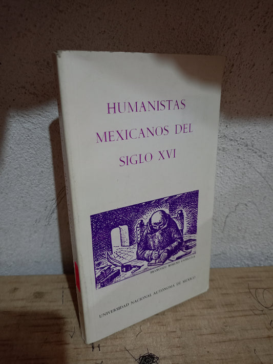 HUMANISTAS MEXICANOS DEL SIGLO XVI USADO HISTORIA LITERARIO 305