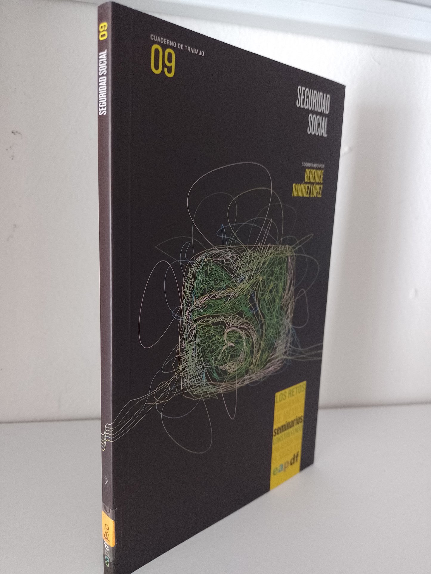 CUADERNO DE TRABAJO 9 SEGURIDAD SOCIAL POR BERENICE RAMIREZ LOPEZ USADO POLITICA JUAREZ 515