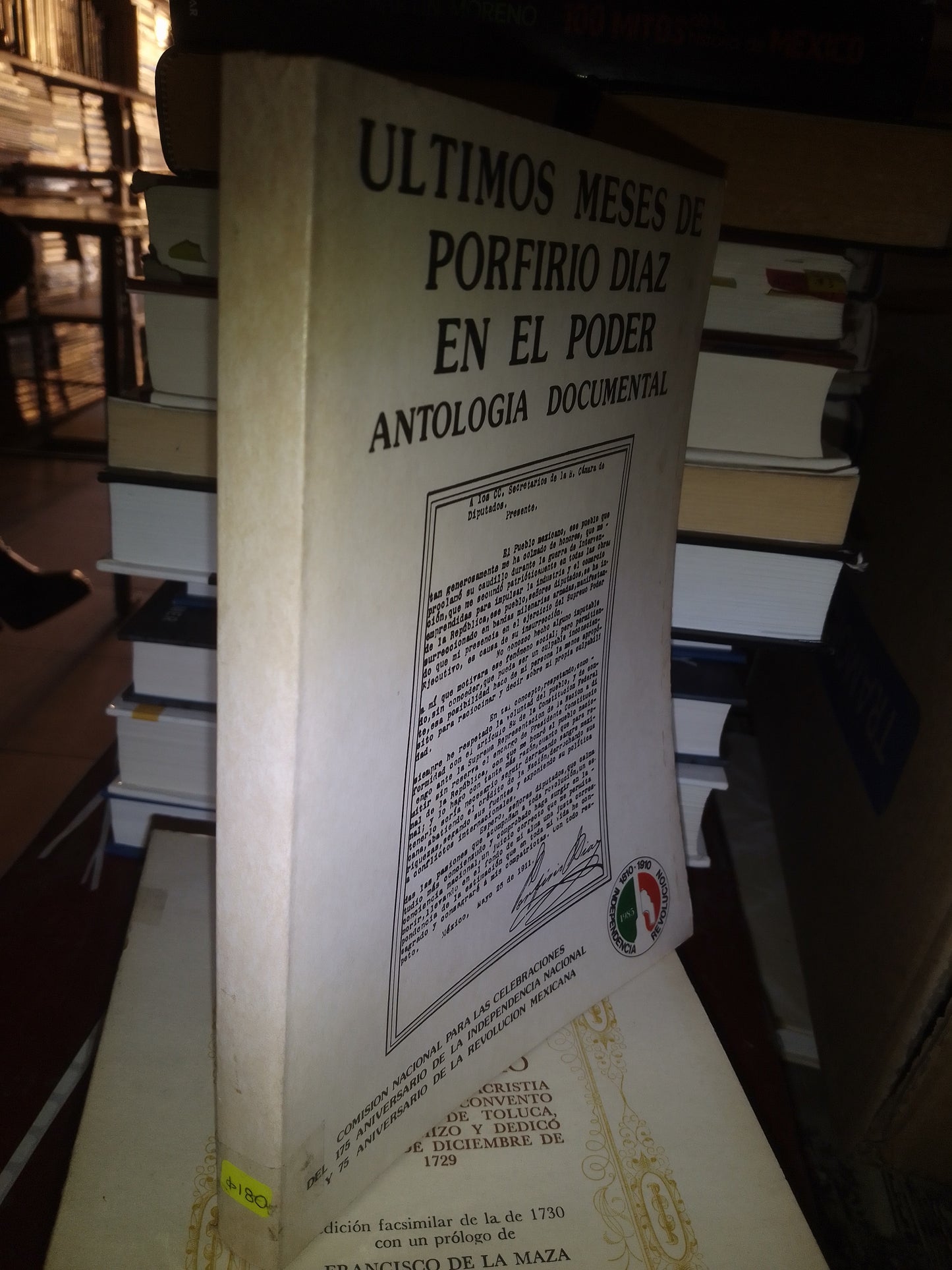 ULTIMOS MESES DE PORFIRIO DIAZ EN EL PODER ANTOLOGIA DOCUMENTAL USADO HISTORIA LITERARIO 207