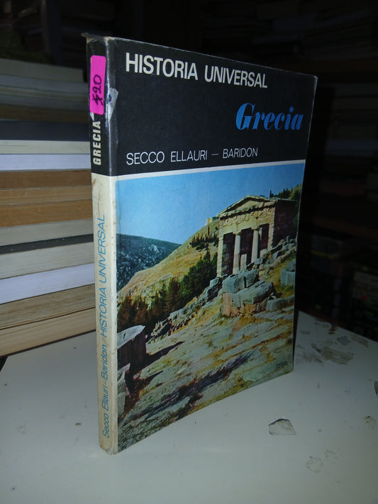 HISTORIA UNIVERSAL GRECIA POR SECCO ELLAURI-BARIDON USADO HISTORIA LITERARIO 207